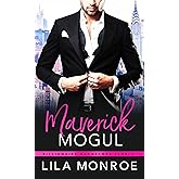 Maverick Mogul: A Fake-Dating Rom-Com (Billionaire Bachelor Club Book 1)