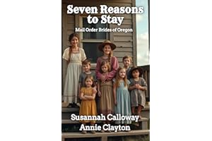 Seven Reasons to Stay (Brides West Book 1)