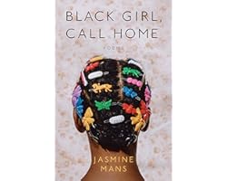 Black Girl, Call Home