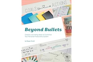 Beyond Bullets: Creative Journaling Ideas to Customize Your Personal Productivity System