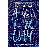A Year to the Day: A Gripping YA Novel of Love, Loss, and the Truth About Missing a Sister