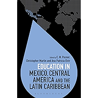 Education in Mexico, Central America and the Latin Caribbean (Education Around the World) book cover