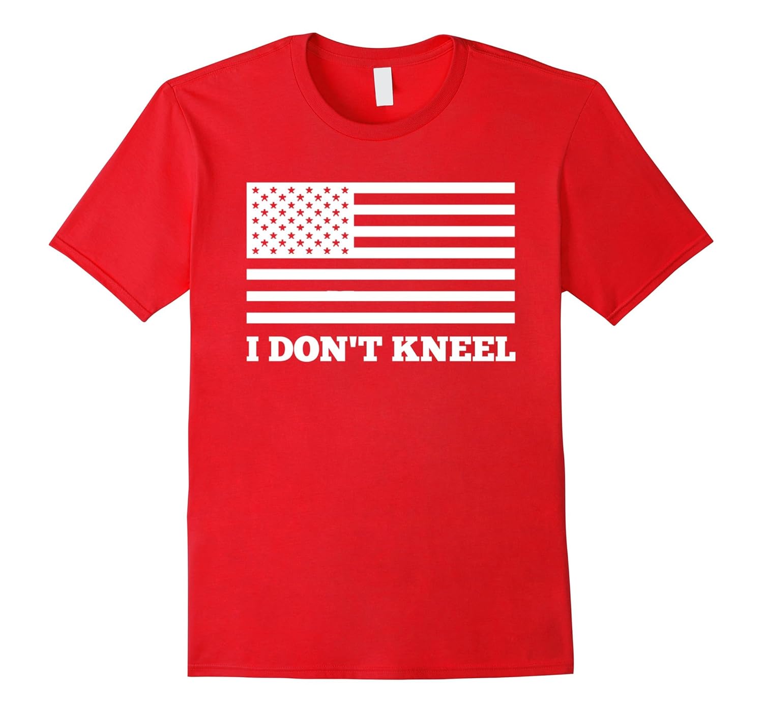 USA I Don't Kneel T-Shirt American Flag Tee-Rose