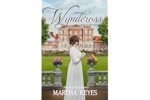 Wyndcross: A Sweet Regency Romance (Families of Dorset Book 1)