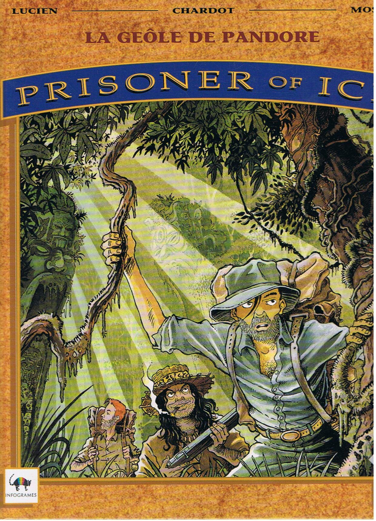 voir fiche du album Prisoner of Ice : La geôle de Pandore