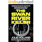 The Swan River Killer: Crime fiction mystery thriller (The Swan River Killers Book 1)