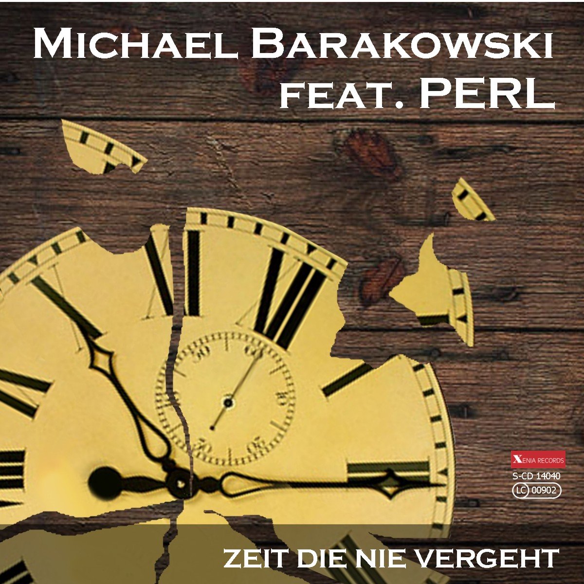 Michael Barakowski Zeit Die Nie Vergeht