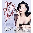 Your Beauty Mark: The Ultimate Guide to Eccentric Glamour