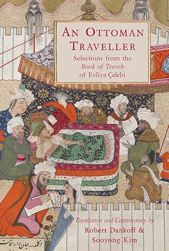 Download An Ottoman Traveller: Selections from the Book of Travels by Evliya Çelebi (English Edition) PDF