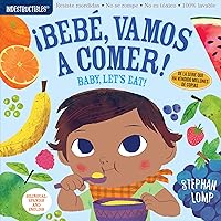 Indestructibles Beb vamos a comer Baby Lets Eat English and Spanish Edition