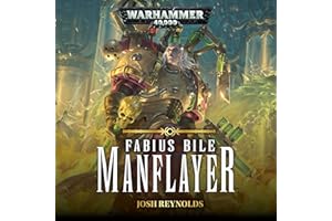 Manflayer: Fabius Bile: Warhammer 40,000, Book 3