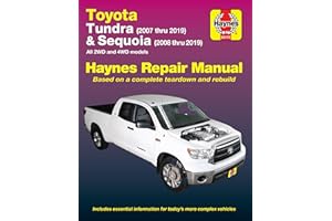 Toyota Tundra 2007 thru 2019 and Sequoia 2008 thru 2019 Haynes Repair Manual: All 2WD and 4WD models