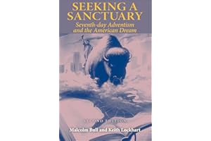 Seeking a Sanctuary: Seventh-day Adventism and the American Dream