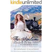 The Handsome Rancher on the Train (Mail Order Brides of Missouri Book 5) book cover