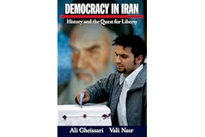 Democracy in Iran: History and the Quest for Liberty