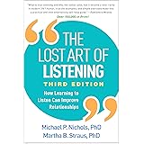 The Lost Art of Listening: How Learning to Listen Can Improve Relationships