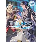Hell Mode: Volume 6