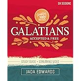 Galatians Bible Study Guide plus Streaming Video: Accepted and Free (Beautiful Word Bible Studies)