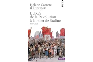 URSS. De la révolution à la mort de Staline (1917-1953) (L') (Points Histoire t. 179) (French Edition)