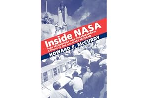 Inside NASA: High Technology and Organizational Change in the U.S. Space Program