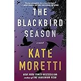 The Blackbird Season: A Novel