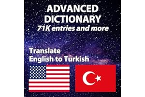 Advanced English Turkish Dictionary, has both English and Turkish definition, more than 71590 entries: Gelişmiş İngilizce Tür