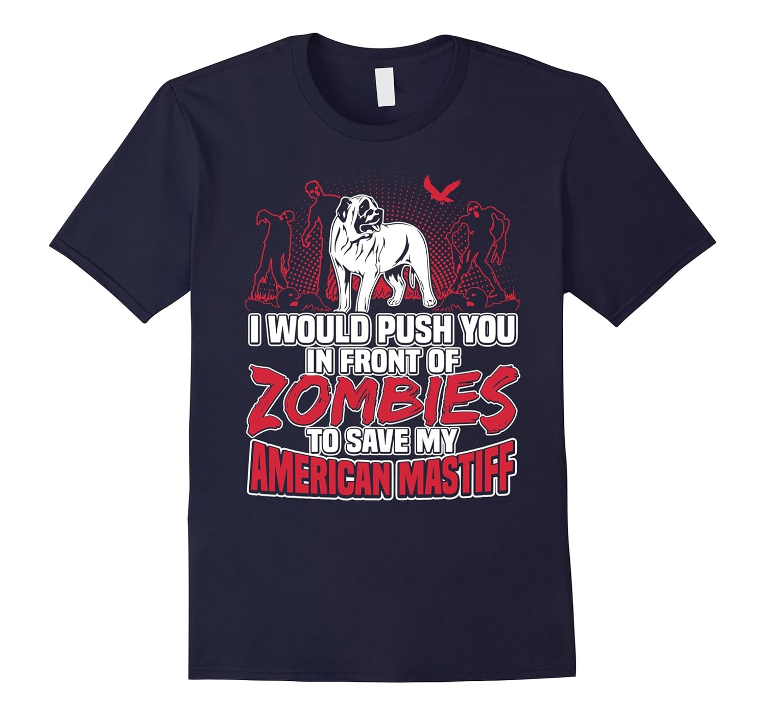 American Mastiff and Zombies Halloween Gifts T Shirt-Rose