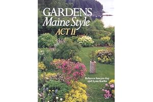 Gardens Maine Style, Act II