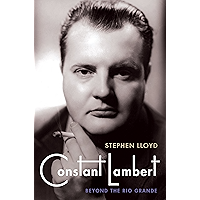 Constant Lambert: Beyond The Rio Grande book cover