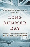 Long Summer Day (A Horseman Riding By Book 1)