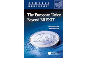 The European Union Beyond Brexit (Concise Hornbook Series)