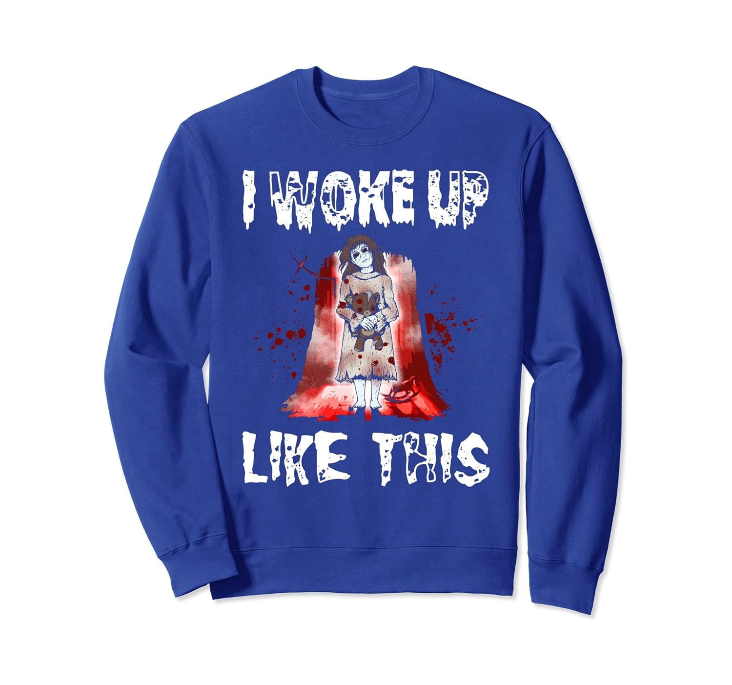 I Woke Up Like This Funny Halloween Party Sweatshirt-ANZ