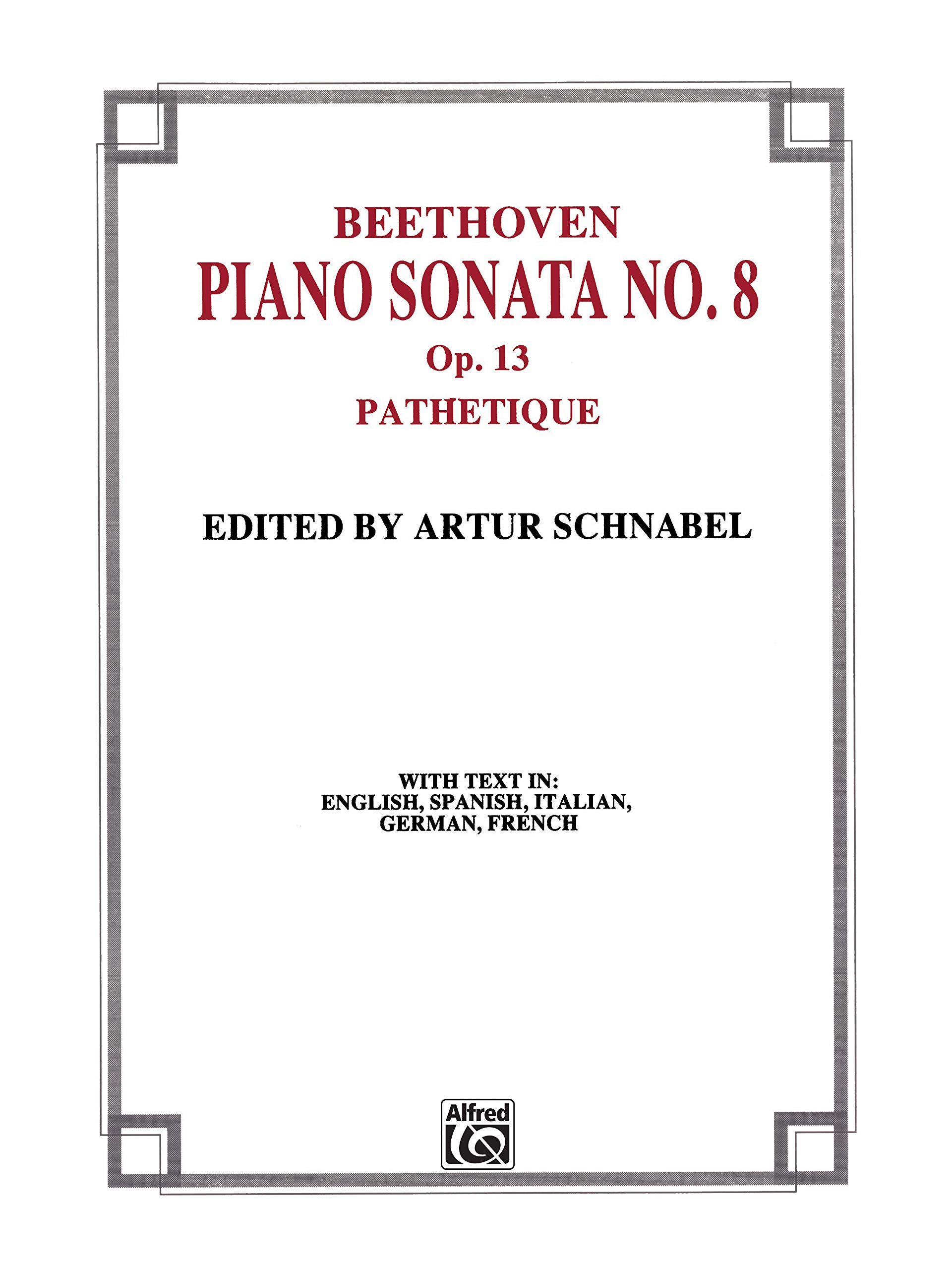 Sonata No. 8 In C Minor, Op. 13 ("Pathetique") (Belwin Edition) (9780769254463)
