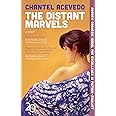The Distant Marvels: A Novel