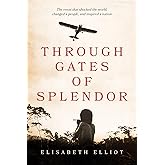 Through Gates of Splendor