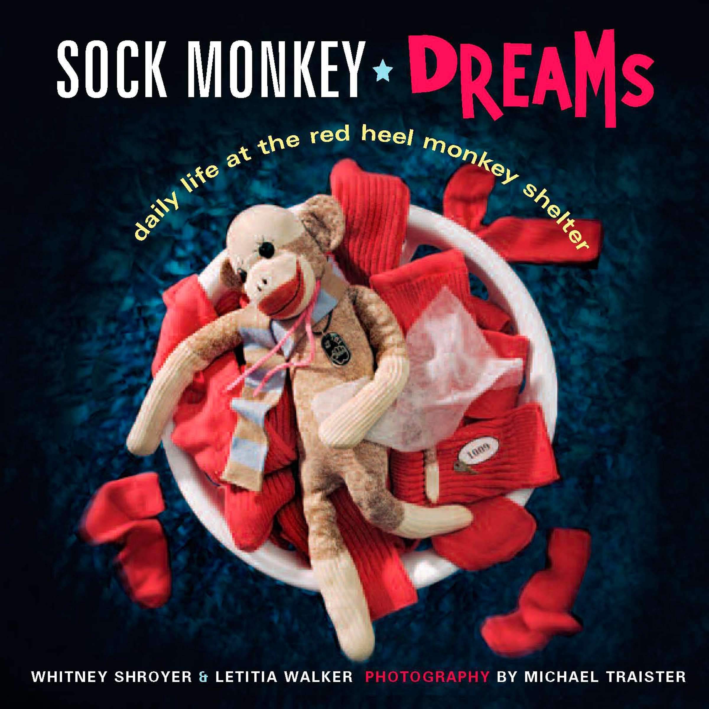Sock Monkey Dreams: Daily Life at the 