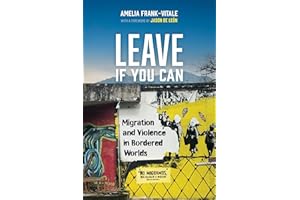 Leave If You Can: Migration and Violence in Bordered Worlds Volume 62