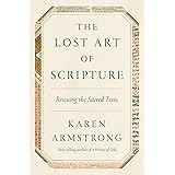 The Lost Art of Scripture: Rescuing the Sacred Texts