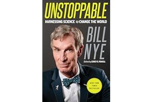 Unstoppable: Harnessing Science to Change the World