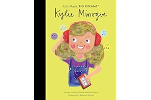 Kylie Minogue (Little People, BIG DREAMS, 111)