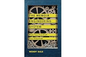 The Memoir Engineering System: Make Your First Draft Your Final Draft