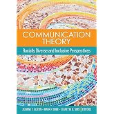 Communication Theory: Racially Diverse and Inclusive Perspectives