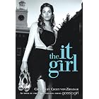 The It Girl (It Girl Series Book 1)