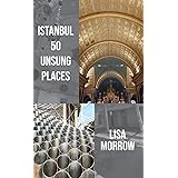 Istanbul 50 Unsung Places