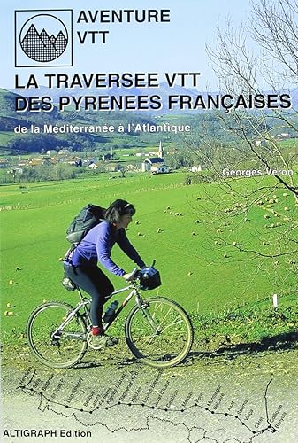 Download La traversée des Pyrénées françaises en VTT PDF