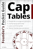 Founder’s Pocket Guide: Cap Tables