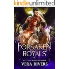 Forsaken Royals: A Reverse Harem Romance