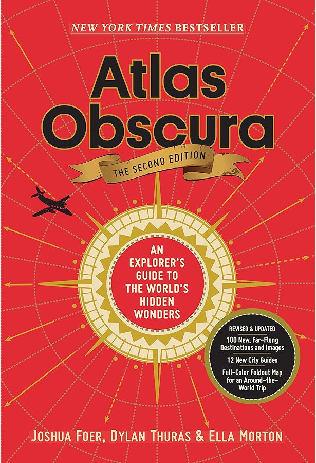 The Atlas Obscura Explorer's Guide for the World's Most