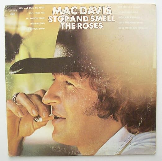 Mac Davis Stop and Smell the Roses Music