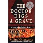 The Doctor Digs a Grave (Dr. Fenimore Mysteries Book 1)